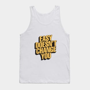 Easy Doesn't Change You by The Motivated Type in Pink Yellow and Black Tank Top